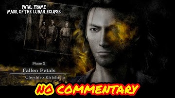 Fatal Frame 4 Mask of the lunar Eclipse - Phase 10 - Fallen Petals - PS5 - No Commentary