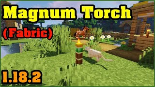 Magnum Torch [Fabric] Mod 1.18.2 Download - How to install it for Minecraft PC