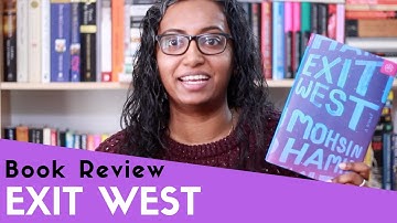 Exit West by Mohsin Hamid | Book Review