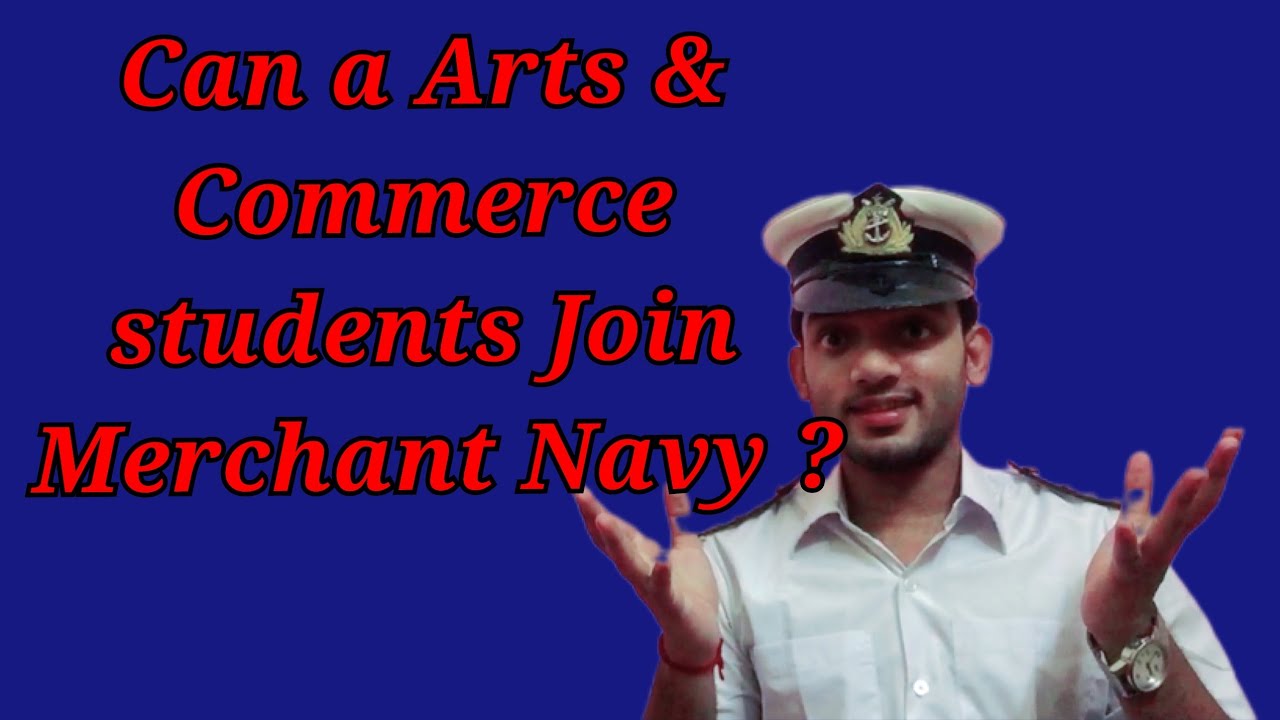 can-a-arts-commerce-students-join-merchant-navy-full-procedures