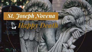 St. Joseph Novena Day 8: Happy Death