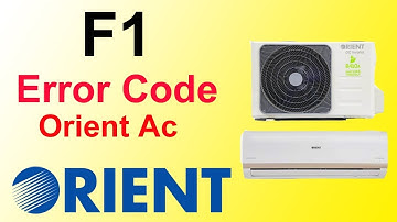 Orient Dc Inverter air Conditioner F1  Error Code Fault And Solution