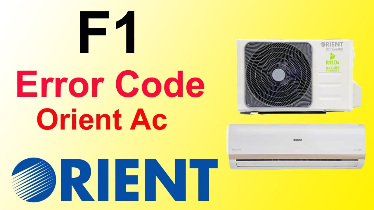 Orient Dc Inverter air F1 Error Code Fault And YouTube