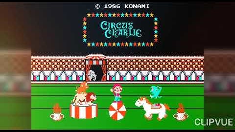 Nhạc Game Circus Charlie ( Game Xiếc ) 1986 - Nhạc Game Nes - Nhạc Game 4 Nút