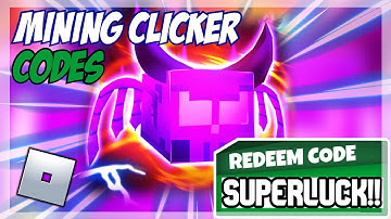 (2022) **NEW** ⛏️ Roblox Mining Clicker Simulator Codes ⛏️ ALL *RELEASE* CODES!