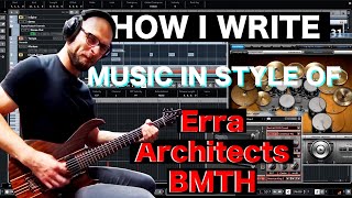 FORGET: Songwriting in style of Erra/Architects/BMTH | HOW I WRITE | Post-Hardcore