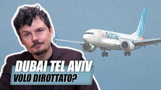 Il significato dietro il dirottamento del volo Dubai - Tel Aviv