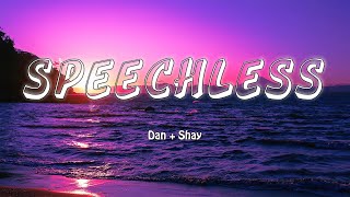 SPEECHLESS - DAN + SHAYs/Vietsub