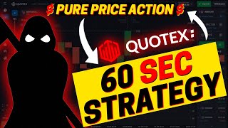 My best Quotex Trading Strategy for 60 second Binary Options - Pure Price Action (Simple Explained)