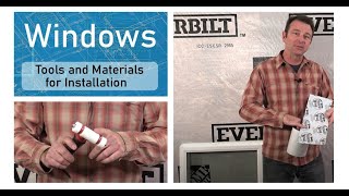 Famous Tools and Materials required for Window Installation - Part 1 of Window Install Lesson Profile