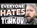 Everyone hates escape from tarkov  inside games