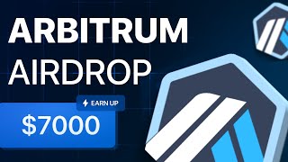 Arbitrum Airdrop $ARB - How to participate Step by Step Guide | Earn Up To 7000$ Crypto Airdrop 2023