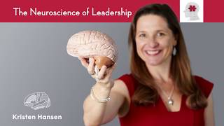 Kristen Hansen - The Neuroscience of Leadership Keynote