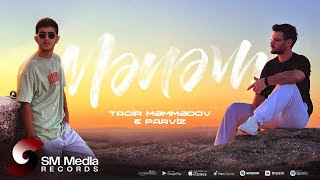 Tacir Məmmədov ft. Parviz - Mənəm (Rəsmi Musiqi Videosu)