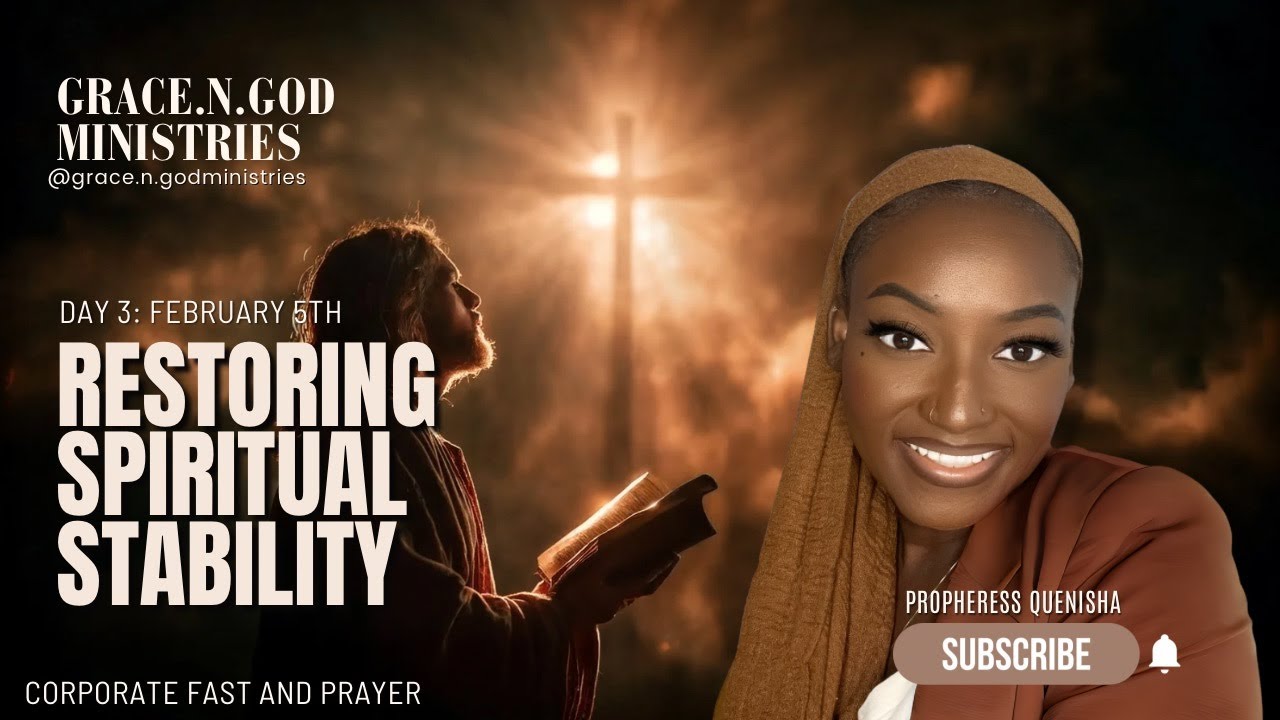 Day 3: Restoring Spiritual Stability February 5th 2026 - YouTube