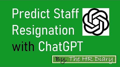 Predict Staff Resignation with ChatGPT