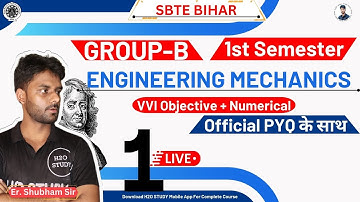 Bihar Polytechnic 1st Semester Engineering Mechanics Group-B|Engineering Mechanics VVI Objective Que