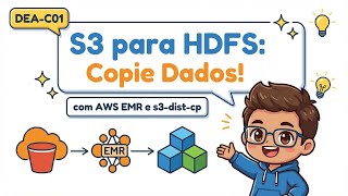 【DEA-C01】S3 para HDFS: Copie Dados com AWS EMR e s3-dist-cp!