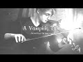 A Vampiric Tale (The Hunter Of The Dark Violin)