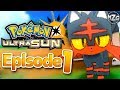 My New Best Friend! - Pokemon Ultra Sun and Moon Gameplay - Episode 1