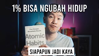 Jadi Orang Kaya Dengan Mindset Ini Atomic Habits