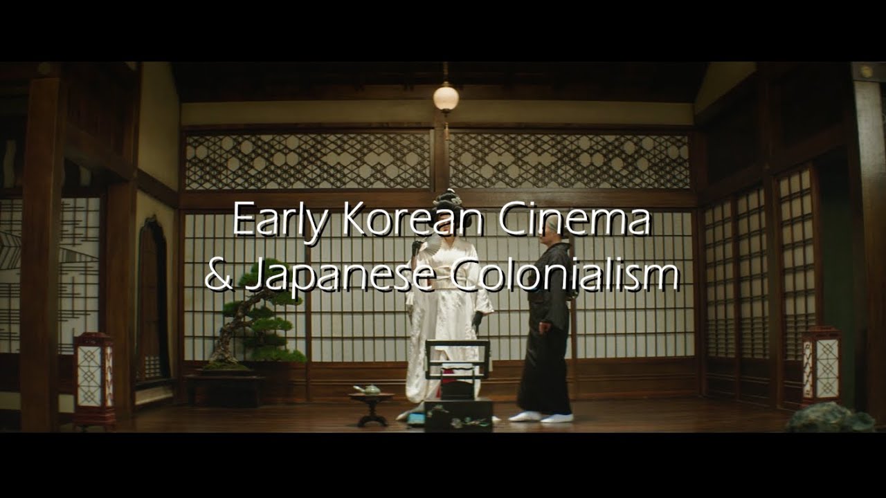 Early Korean Cinema & Japanese Colonialism
