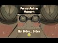Bee Seeing Tsunade For The First Time 😂 - FUNNY ANIME MOMENTS