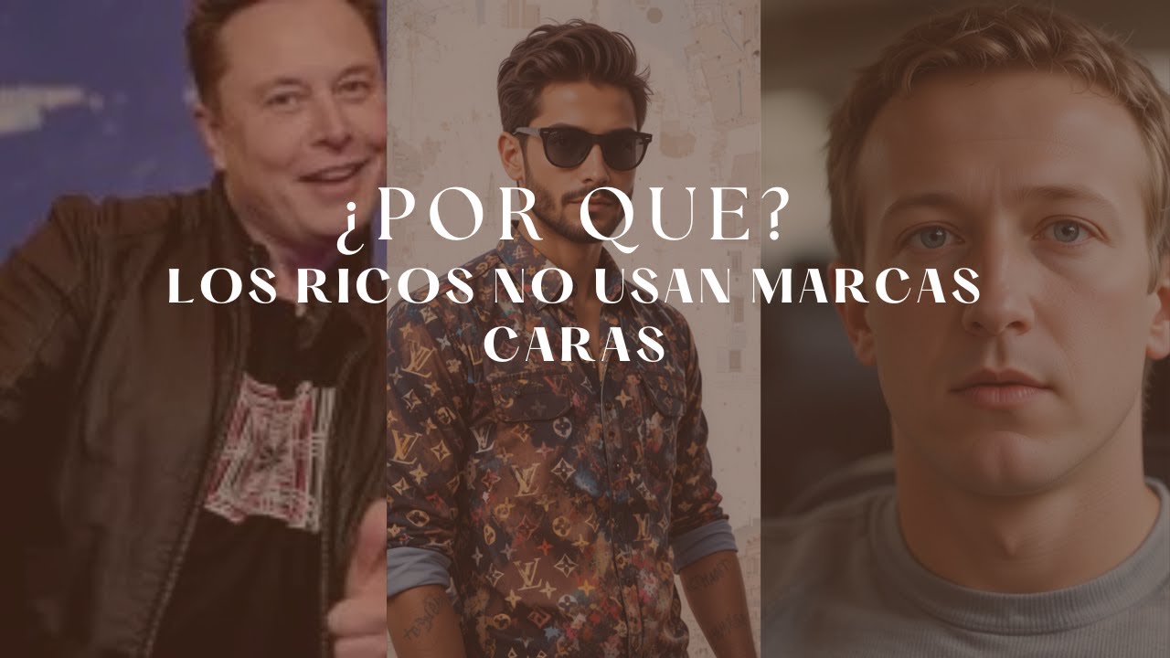 ¿Por qué los ricos NO usan ropa de marca La VERDAD sobre el lujo y el estatus social 🤑👔