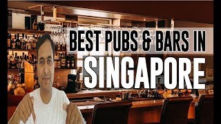 Best Bars Pubs & hangout places in Singapore, Singapore Guide