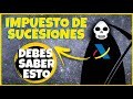 IMPUESTO DE SUCESIONES - ENTERREMOS LOS IMPUESTOS A LA MUERTE ⚰