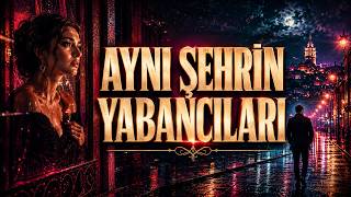 Ayni Şehri̇n Yabancilari /💔 Yeni Arabesk Pop Düet 2026 / Hüzünlü Aşk Şarkısı 💔