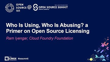 Who Is Using, Who Is Abusing? a Primer on Open Source Licensing - Ram Iyengar