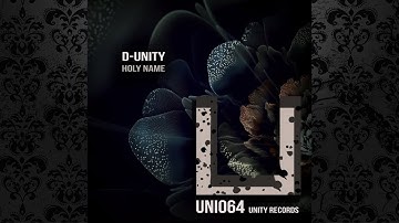 D-Unity - Holy Name (Original Mix) [UNITY RECORDS]