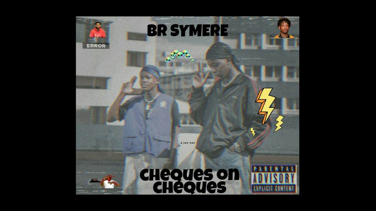 BR Symere-Cheques on Cheques