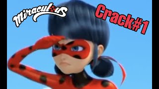 Miraculous Crack #1 - Gang of secrets  🤫