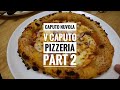 Caputo Nuvola Vs Caputo Pizzeria Part 2