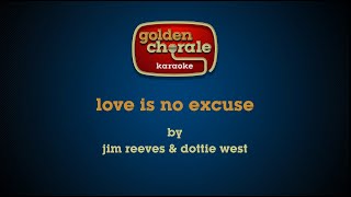 jim reeves and dottie west - love is no excuse (karaoke)