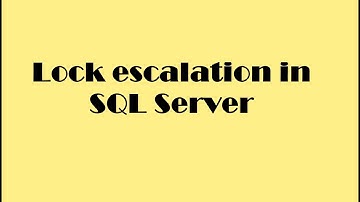 Lock Escalation in SQL Server