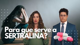 O que é Sertralina e para que serve? | Dr. Tontura e Dra. Maria Fernanda