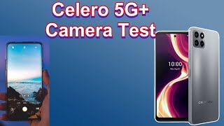 Celero 5G+ Camera Test and Video Test