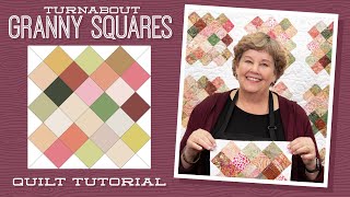 Make a Turnabout Granny Squares Quilt with Jenny Doan of Missouri Star (Video Tutorial)