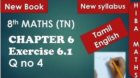 8th maths chapter 6 exercise 6.1 question 4 tn samacheer new syllabus 2020-2021 hiba maths