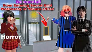 رعب اينيد Be careful! From Entering Enid Wednesday Secret hideout at Yakuza office in Sakura School