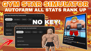 [New]🦾Gym Star Simulator Script Pastebin **NO KEY** Free AutoFarm Keyless | AutoRank | Farm Stats📈