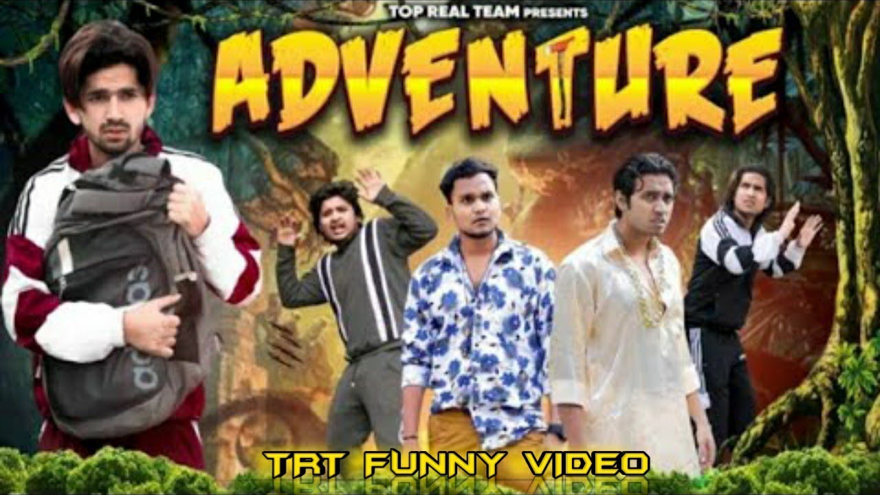 ADVENTURE | TOP REAL TEAM 😂| TRT | Aamir ki new comedy video | Aamir new  video 2022 | Danish trt 😜 - YouTube