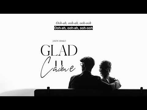 Vietsub | Glad U Came - Jason Derulo | Lyrics Video