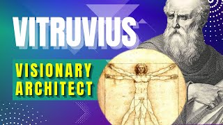 Marcus Vitruvius Pollio The Luminary Architect And Engineer Author Of The Vitruvian Man