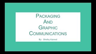 Packaging and Graphic Communications