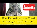 FILM PENDEK BAHASA SUNDA| SI KABAYAN SALAH PAHAM|PRAKTIK DI SMA NEGERI 12 GARUT