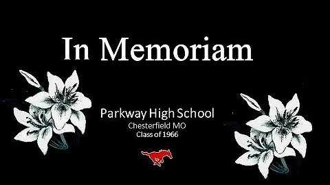 Parkway Central High School Class of 1966 Memoriam 50 Year Reunion 2016